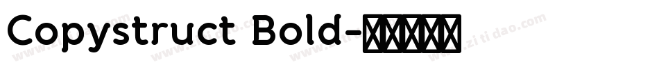 Copystruct Bold字体转换